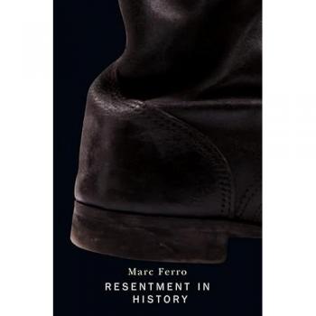 Resentment in History