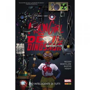 Più intelligente di tutti. Moon Girl e Devil Dinosaur (Vol. 3)
