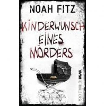 Kinderwunsch eines Mörders