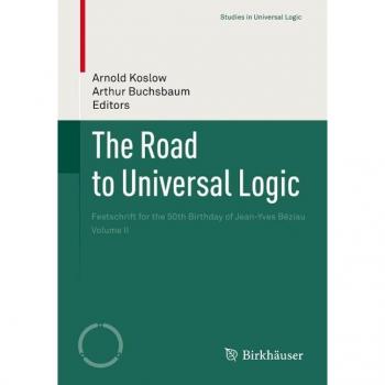 The Road to Universal Logic