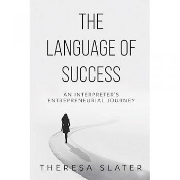 The Language of Success: An Interpreter's Entrepreneurial Journey