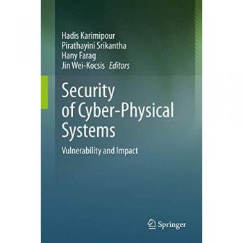 Security of Cyber-Physical Systems: Vulnerability and Impact
