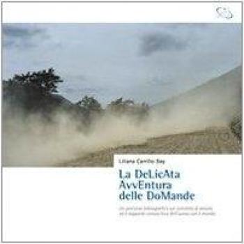 La delicata avventura delle domande. Un percorso bibliografico sul concetto di natura ed il rapporto conoscitivo dell'uomo con il mondo