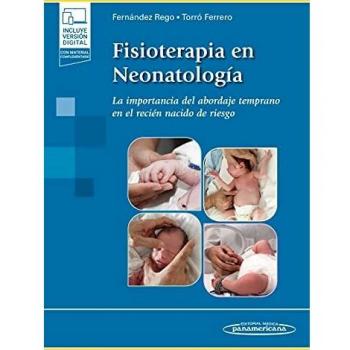 Fisioterapia en Neonatología: La importancia de un abordaje temprano en el neonato de riesgo.
