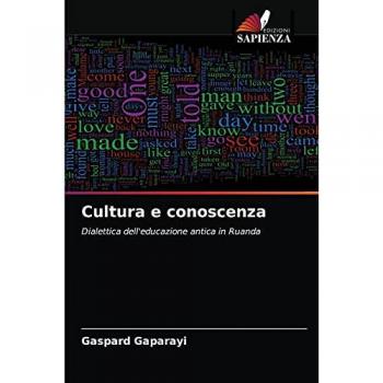 Cultura e conoscenza: Dialettica dell'educazione antica in Ruanda