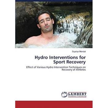 Hydro Interventions for Sport Recovery: Effect of Various Hydro Intervention Techniques on Recovery of Athletes