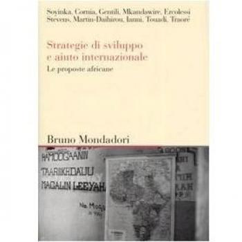Strategie di sviluppo e aiuto internazionale. Le proposte africane. Atti del convegno