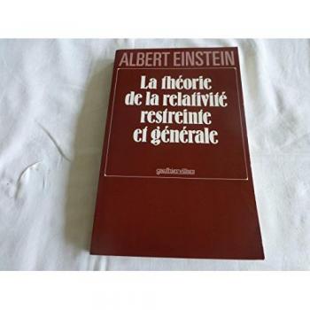 La theorie de la relativite restreinte et generale