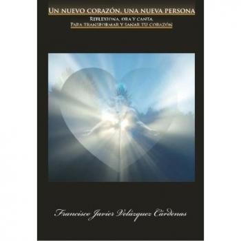 Un nuevo corazón, una nueva persona