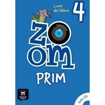 Zoom Prim 4 Livre de l`élevè: Zoom Prim 4 Livre de l`élevè (Tapa blanda).