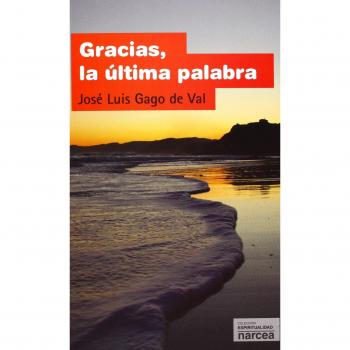 Gracias, la última palabra