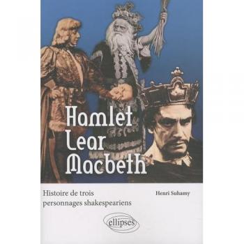 Hamlet, Lear, Macbeth