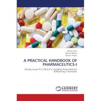 A PRACTICAL HANDBOOK OF PHARMACEUTICS-I