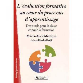 Évaluation formative au coeur du processus d'apprentissage (L')