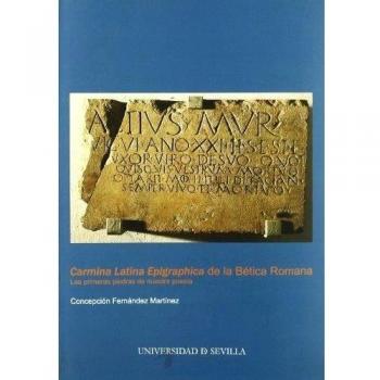 Carmina litana epigraphica de la betica romana