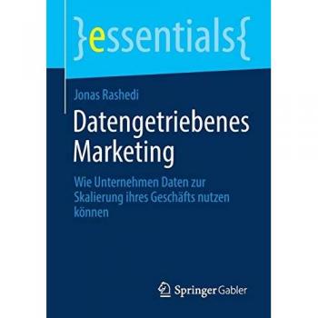 Rashedi, Jonas: Datengetriebenes Marketing