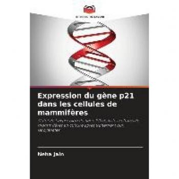Expression du gène p21 dans les cellules de mammifères: Statut de l'expression du gène P21 dans les cellules de mammifères en culture après traitement aux isocyanates