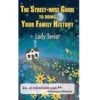 The Street-Wise Guide to Doing Your Family History (Eer Street-wise Guides, Band 3)