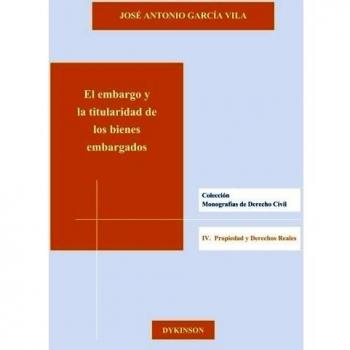 El embargo y la titularidad de los bienes embargados