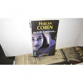 Harlan Coben Ne Le Dis A Personne... = Tell No One (Pocket)