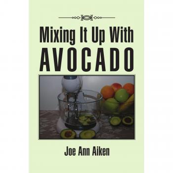 Mixing It Up With Avocado