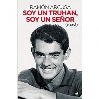 SOY UN TRUHÁN, SOY UN SEÑOR (O CASI)