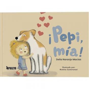 ¡Pepi, mía!.