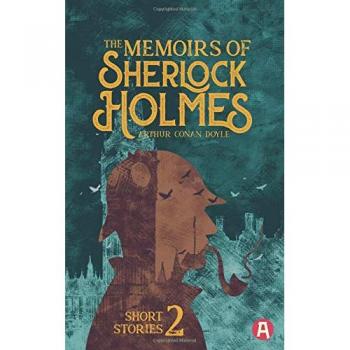 Doyle, Arthur Conan: The Memoirs of Sherlock Holmes. Arthur Conan Doyle (englische Ausgabe)