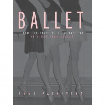 Routledge N. Y. Ballet : From the First Plie to Mastery