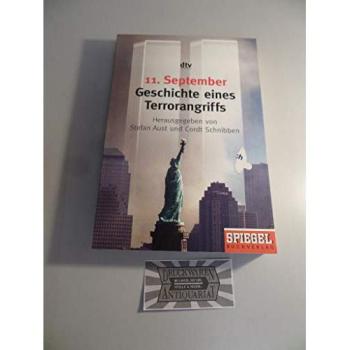 11. September, Geschichte eines Terrorangriffs