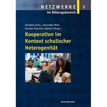 Kooperation im Kontext schulischer Heterogenität (Netzwerke im Bildungsbereich)