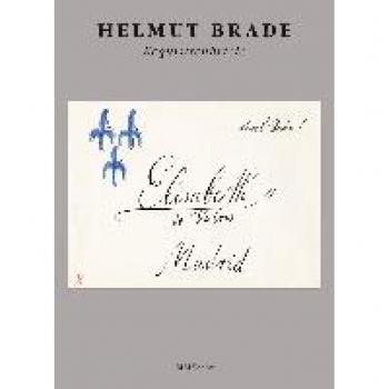 Brade, Helmut: Helmut Brade: Requisitenbriefe