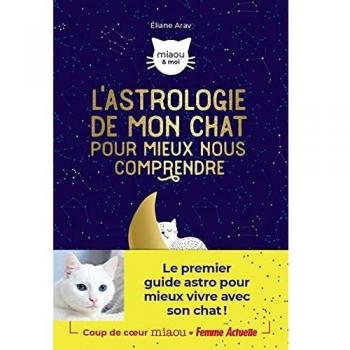 L'astrologie de mon chat pour mieux nous comprendre