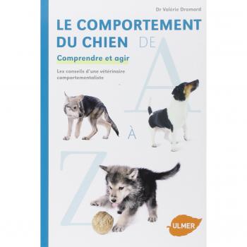 Le comportement du chien de A à Z