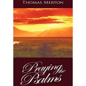 Merton, Thomas: Praying the Psalms