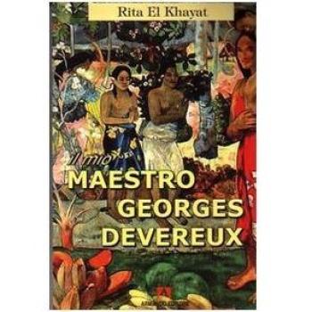 Il mio maestro Georges Devereux