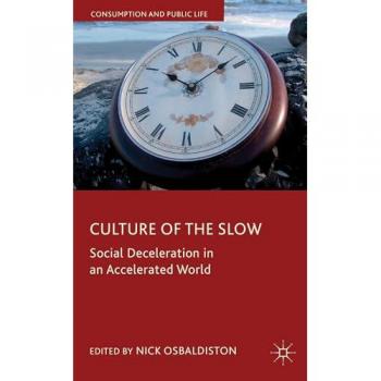 Culture of the Slow