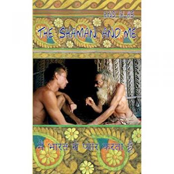 The Shaman and me