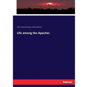 Life among the Apaches