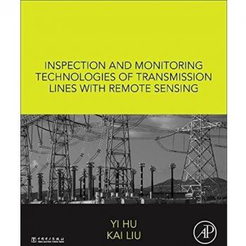 Inspection and Monitoring Technologies of Transmission Lines with Remote Sensing