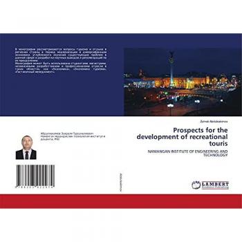 Abdulxakimov, Zuhrali: Prospects for the development of recreational touris
