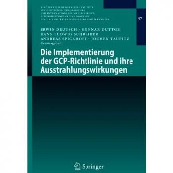 Die Implementierung der GCP-Richtlinie und ihre Ausstrahlungswirkungen
