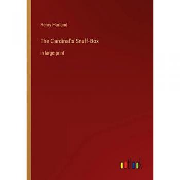 The Cardinal's Snuff-Box: in large print