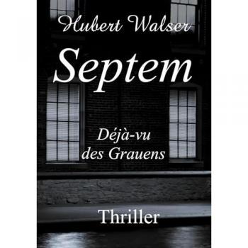 Septem: Déjà-vu des Grauens