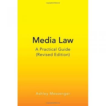 Peter Lang Pub., Inc. Media Law: A Practical Guide
