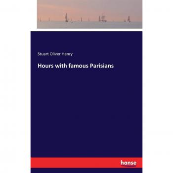Hours with famous Parisians