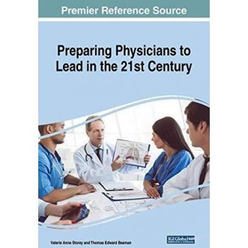 Preparing Physicians to Lead in the 21st Century