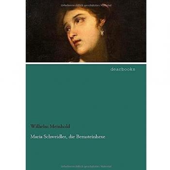 Maria Schweidler die Bernsteinhexe