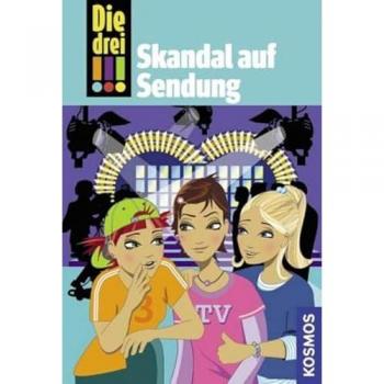 Die drei !!!. Skandal auf Sendung (drei Ausrufezeichen)