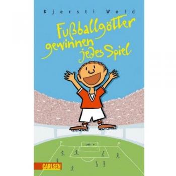 Fußballgötter, Band 5: Fußballgötter gewinnen jedes Spiel